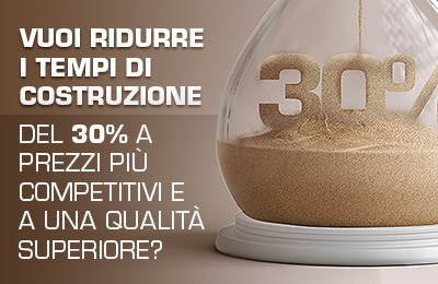 Vuoi ridurre i tempi di costruzione del 30%